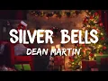Dean Martin - Silver Bells ( Lyrics Video )