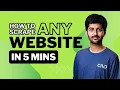 Scrape Any Website in 5 Minutes Web Scraping Tutorial