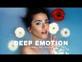 Download Lagu Dj Dark - Deep Emotion (September 2025) [Deep, Afro House, Chill Mix]