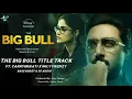The Big Bull Carryminati Song |Title Track | Ft. Carryminati X Wily Frenzy | Bass Boost & 3D Audio |