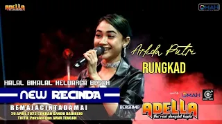 Download ADELLA - Rungkad - Arlida Putri - Live NEW RECINDA 2023 MP3