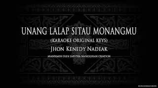 Download Unang Lalap Sitau Monangmu (Karaoke Original Keys) Jhon Kenedy Nadeak #KaraokeLaguBatak MP3