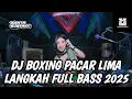 Download Lagu DJ BOXING PACAR LIMA LANGKAH || DJ JUNGLE DUTCH FULL BASS TERBARU 2025 FEAT @utusandjkecil2671