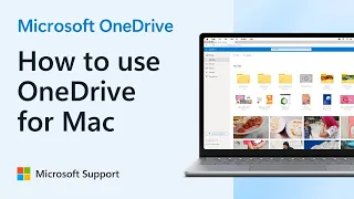 How to use OneDrive for Mac Microsoft