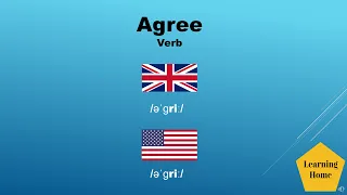 Agree meaning pronunciation and synonyms