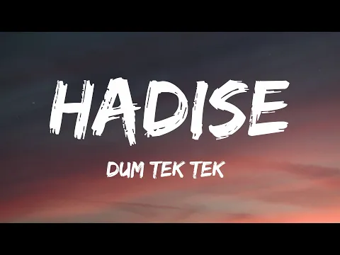 Download MP3 Hadise - Düm Tek Tek (Lyrics)