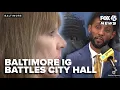Baltimore IG battles City Hall over records access in court Job has become impossible