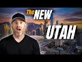 Utah is Changing FOREVER