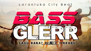 Download LAGU BARAT REMIX TERBARU BASS GLERR Larantuka City Beat MP3