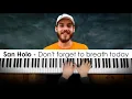 San Holo - don't forget to breathe today (Piano Cover)  | Dedication #689