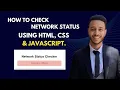 How to Check Network Status using JavaScript