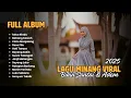 Download Lagu Lagu Minang terbaru 2025 – syahdu bikin rindu kampung #rindukampung #albumviral #laguterbaru