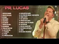 Download Lagu Pr. Lucas - AS MELHORES (Músicas Mais Tocadas) Atualizada 2023