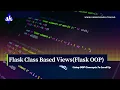 Class Based Views In Flask - Flask 2 0