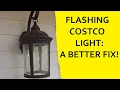 Costco Flashing Light - A Different Fix