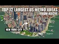 Top 12 Largest US Metro Areas by Population From Above Cinematic 4K Virtual Flyover Aerial Tour