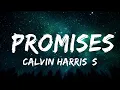 Lagu 1 Hour |  Calvin Harris, Sam Smith - Promises (Lyrics)  - Lyrics Zone