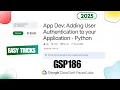 App Dev Adding User Authentication to your Application - Python GSP186