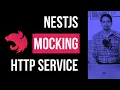 NestJS Testing Tutorial Mocking Http Service