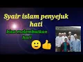 Kumpulan syair Islami penyejuk hati