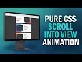 Pure CSS Scroll into View Animation Tutorial