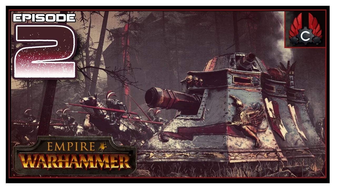 CohhCarnage Plays Total War: Warhammer (Empire) - Episode 2