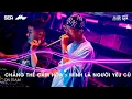 Download Lagu Kể Từ Ngày Đổ Vỡ Anh Vội Xóa Hết Đi Mộng Mơ Remix - Chẳng Thể Cảm Hóa x Mình Là Người Yêu Cũ Remix