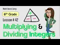 Multiplying Dividing Integers Grade 6 Lesson 42 Math Boost Camp