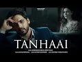 Download Lagu TANHAAI | New Song | Shubham Sharma | Preet Kaur | Sanjay Pancholi | Rohit Bhandari | Navneet Tomar