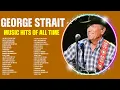 Download Lagu G.e.o.r.g.e. .S.t.r.a.i.t. Old Country Music - Best of G.e.o.r.g.e. .S.t.r.a.i.t. Playlist