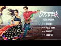 Download Lagu Dhadak - Video Jukebox | Ishaan \u0026 Janhvi | Ajay-Atul