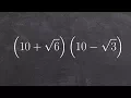 Learn How to Multiply and Simplify Two Radical Binomials