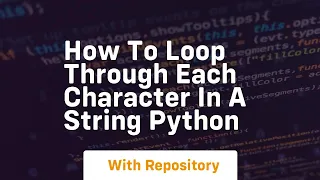 how to loop through each character in a string python