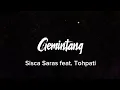Gemintang – Sisca Saras feat. Tohpati (Lirik) | Video Lirik Lagu Indonesia