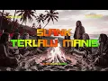 Lagu SLANK - TERLALU MANIS | Cover Reggae Positive Vibes By Auto Joget