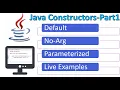 Java Constructors Part-1 Default No-Args and Parameterized Examples