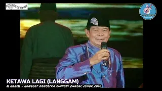Download KETAWA LAGI (INANG) by M Karim - KONSERT SIMFONI GHAZAL 2012 ~ Sounds Of Johor: EP 54 MP3
