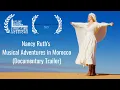 Download Lagu Documentary Trailer: Nancy Ruth's Musical Adventures In Morocco
