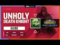 UNHOLY DEATH KNIGHT WOTLK GUIDE Best Race Talents Glyphs Gear Professions Macros