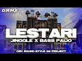 Download Lagu DJ JINGLE TRAP LESTARI CEK SOUND X BASS PAIJO -GUFRON RMX