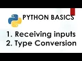 Python 3 Basics 3 1 Receiving input in python Python Type Conversion Python input function