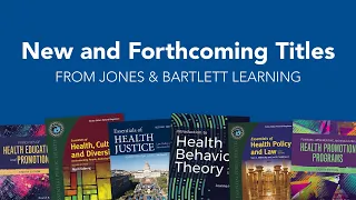 New and Forthcoming Public Health Titles from Jones Bartlett Learning