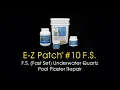 E-Z Patch 10 F S Fast Set Quartz Plaster Repair - Underwater or Above Water Pool Plaster Fix