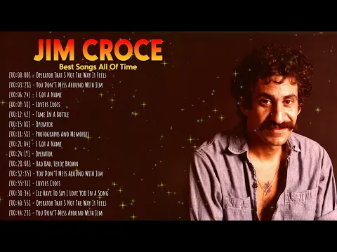 🎸 Jim Croce Classic Folk Mix 2026 May 2026 Relaxing Guitar Songs and Nostalgic Feelings