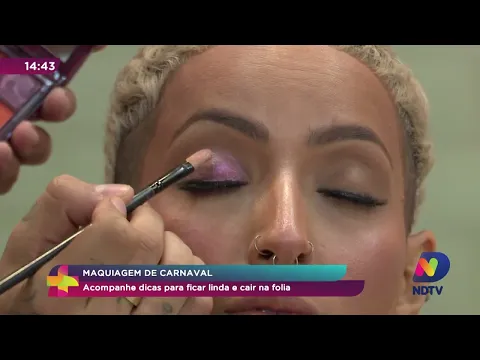 Maquiagem de carnaval: acompanhe dicas para ficar linda e cair na folia