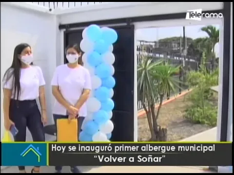 Hoy se inauguró primer albergue municipal Volver a Soñar