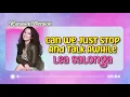 [KARAOKE] CAN WE JUST STOP AND TALK AWHILE - Lea Salonga (Jose Mari Chan) 🎤🎵