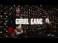 Grrrl Gang - You & Me (Live on KEXP)