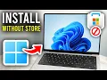 How To Download Apps On WIthout Microsoft Store - Step By Step