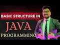 Basic Structure in Java Lesson 1 Unit 2 Lecture 2